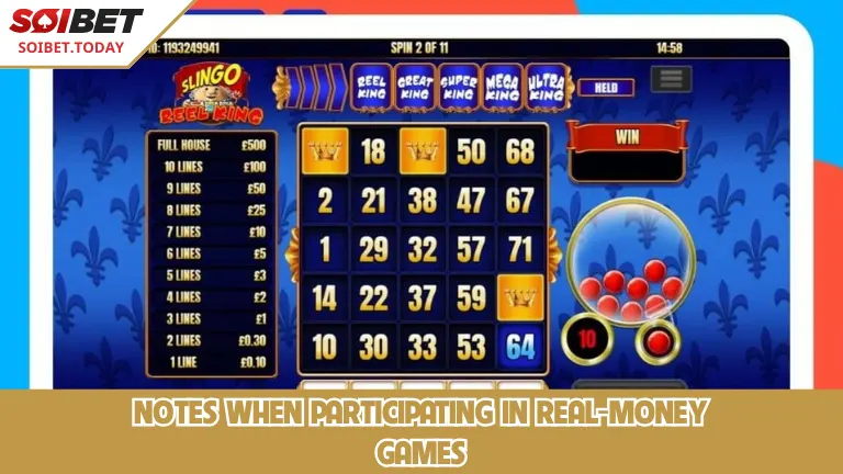หมายเหตุเมื่อเข้าร่วมเกมเพื่อรับเงินจริง