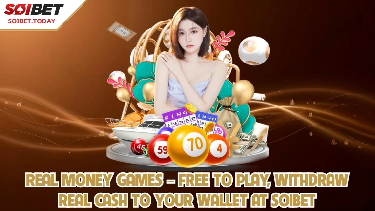 เกมเงินจริง ถอนเข้ากระเป๋าเงินจริง ฟรี